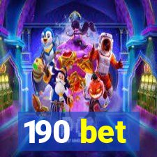 190 bet